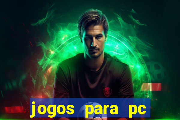 jogos para pc download gratis completo offline